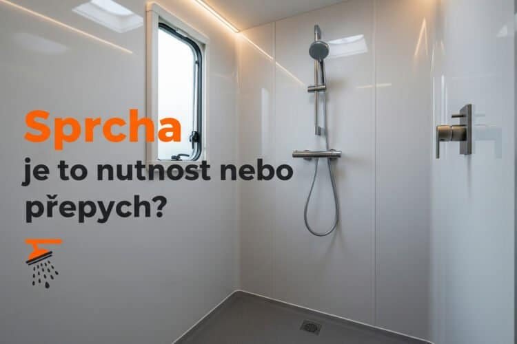 Sprcha v karavanu a obytném voze: Luxus, nebo nutnost?