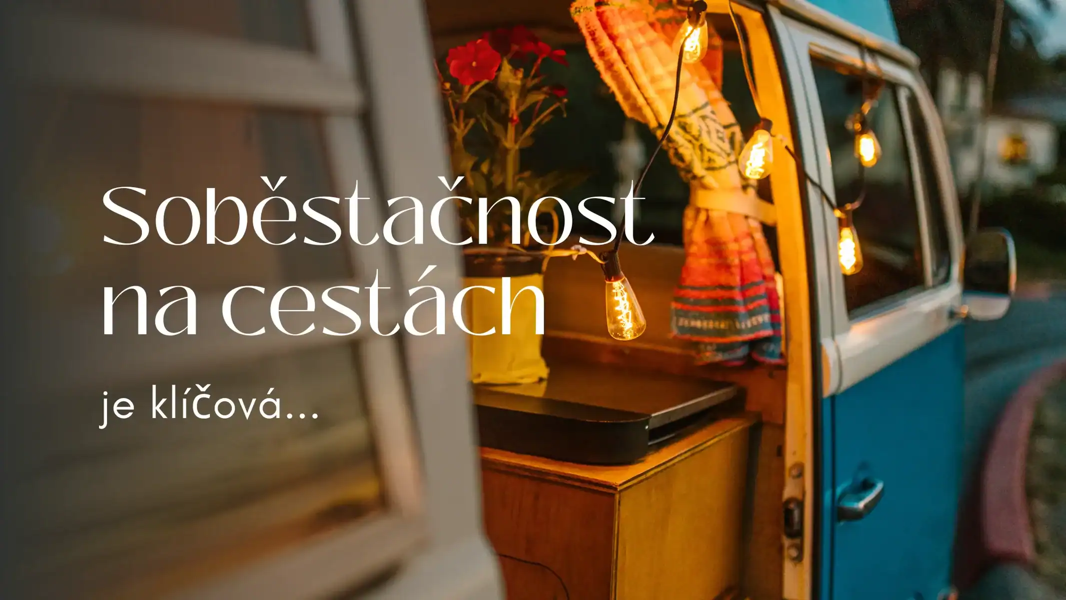 Solární panely, baterie a Wi-Fi: Klíčové vybavení karavanu pro soběstačnost na cestách